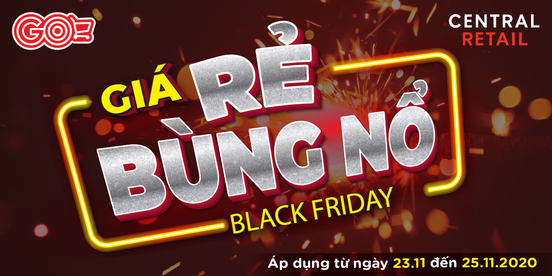 KHỞI ĐỘNG TRƯỚC THỀM BLACK FRIDAY 2020 - GIÁ RẺ BÙNG NỔ CÀN QUÉT GO!