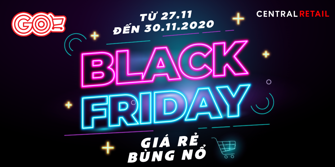 CÀN QUÉT SIÊU SALE BLACK FRIDAY 2020 – ƯU ĐÃI CỰC KHỦNG MUA SẮM CỰC THÍCH