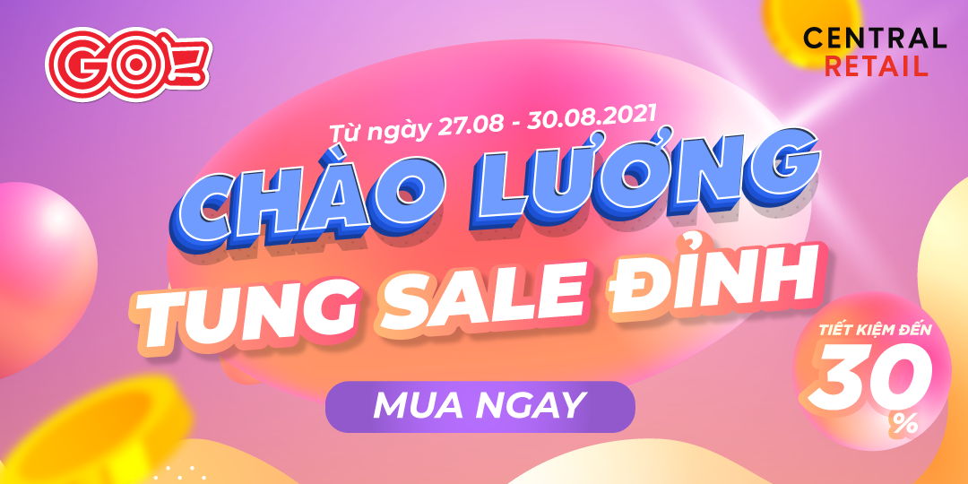 CHÀO LƯƠNG TUNG DEAL ĐỈNH, MUA SẮM TIẾT KIỆM ĐẾN 30%