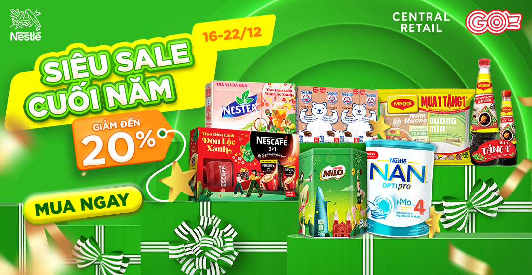 TIỆC KHUYẾN MÃI, NESTLE ĐÃI LÊN ĐẾN 20%