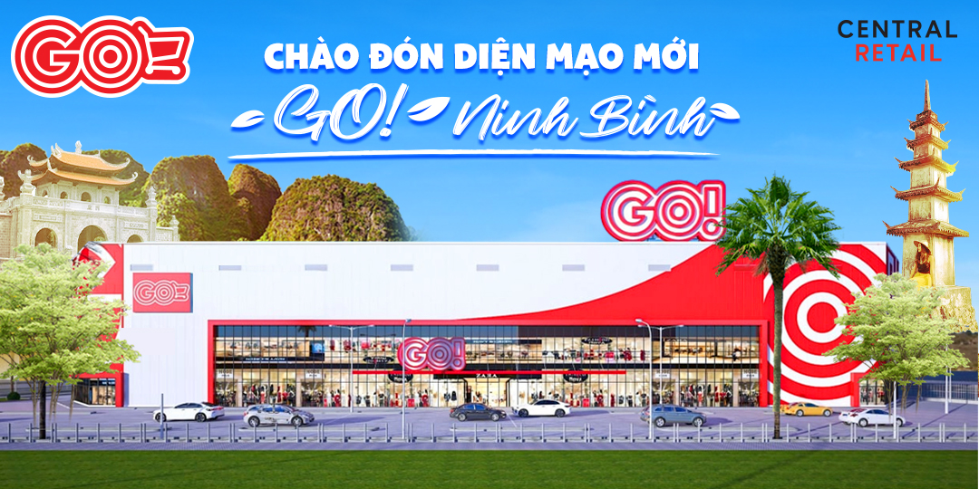 GO! NINH BÌNH CHÀO ĐÓN DIỆN MẠO MỚI VỚI HÀNG LOẠT KHUYẾN MÃI HẤP DẪN DÀNH TẶNG BẠN