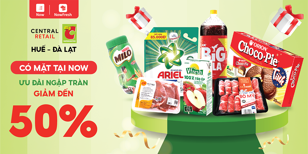 Big C ĐÃ CÓ TRÊN NOWFRESH - ƯU ĐÃI HẤP DẪN ĐẾN 50%