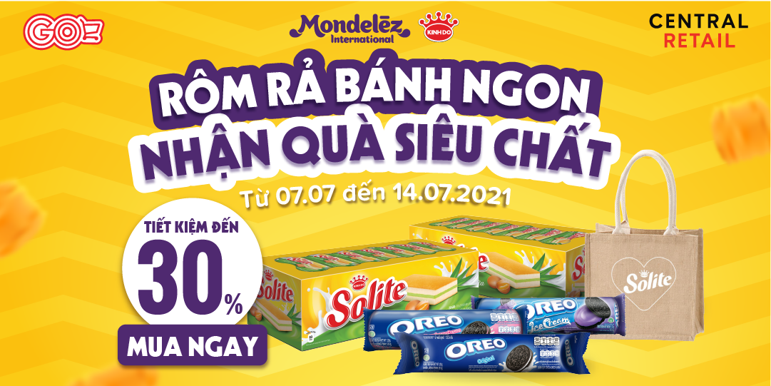 RÔM RẢ BÁNH NGON NHẬN QUÀ SIÊU CHẤT CÙNG MONDELEZ GO!