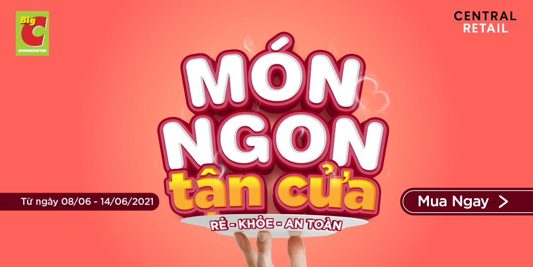 MÓN NGON TẬN CỬA, Big C BAO SHIP