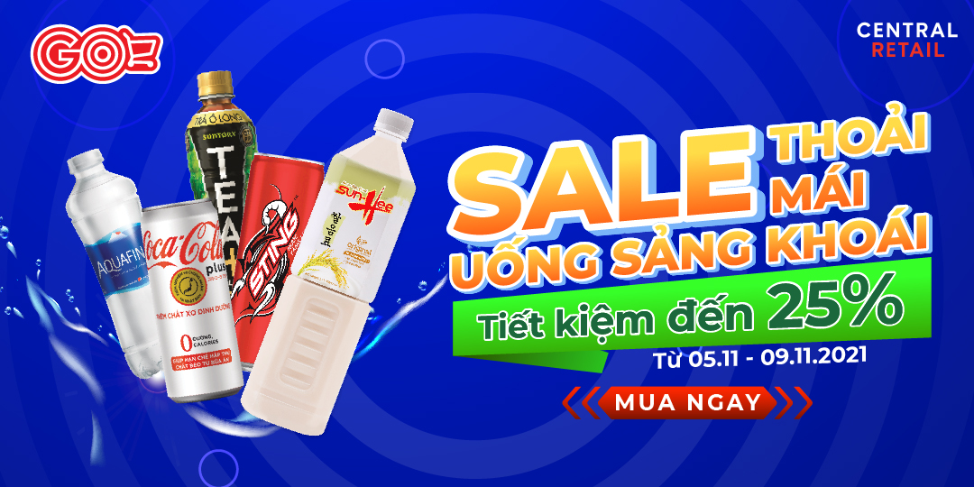 SALE THOẢI MÁI, UỐNG SẢNG KHOÁI - NẠP ĐẦY NĂNG LƯỢNG CÙNG GO!