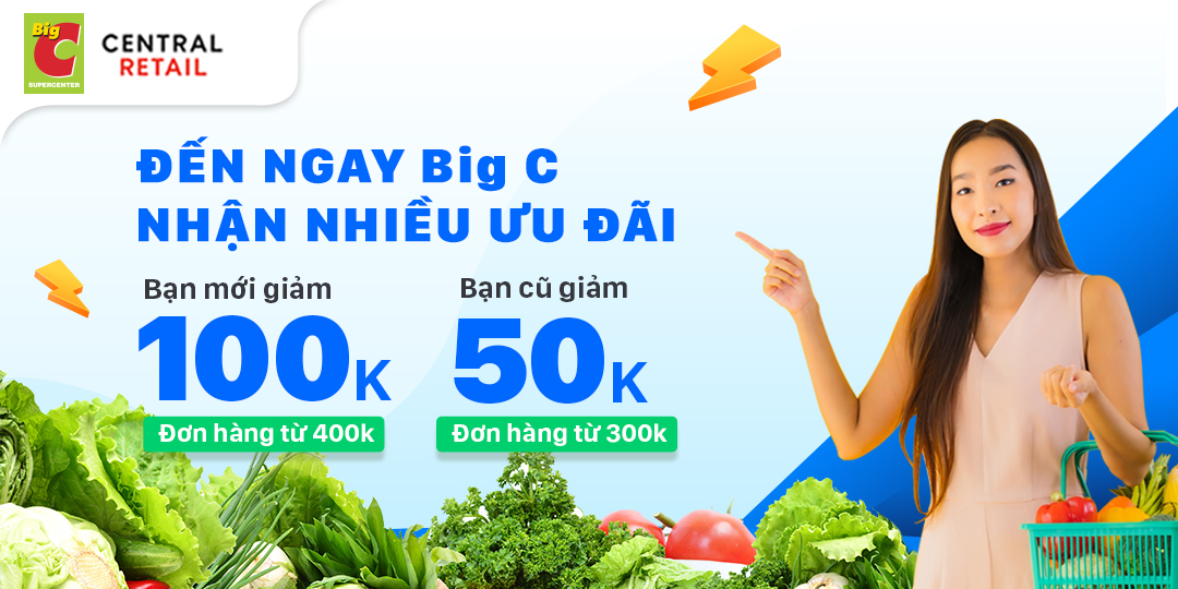 HOÀN NGAY 100.000VND KHI THANH TOÁN ZALOPAY TẠI Big C 