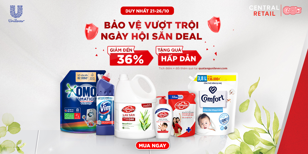 BẢO VỆ VƯỢT TRỘI, NGÀY HỘI SĂN DEAL CÙNG UNILEVER