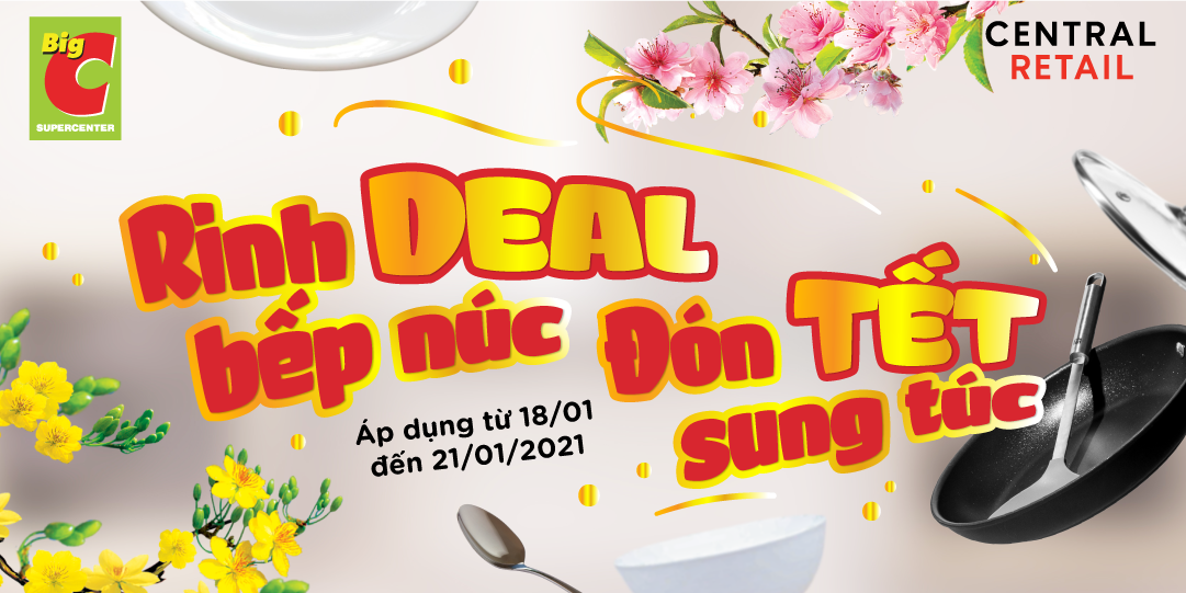 CÙNG Big C RINH DEAL BẾP NÚC ĐÓN TẾT SUNG TÚC