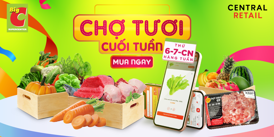 CHỢ TƯƠI CUỐI TUẦN LÊN SÀN - CẦN GÌ MUA HẾT Ở BIG C