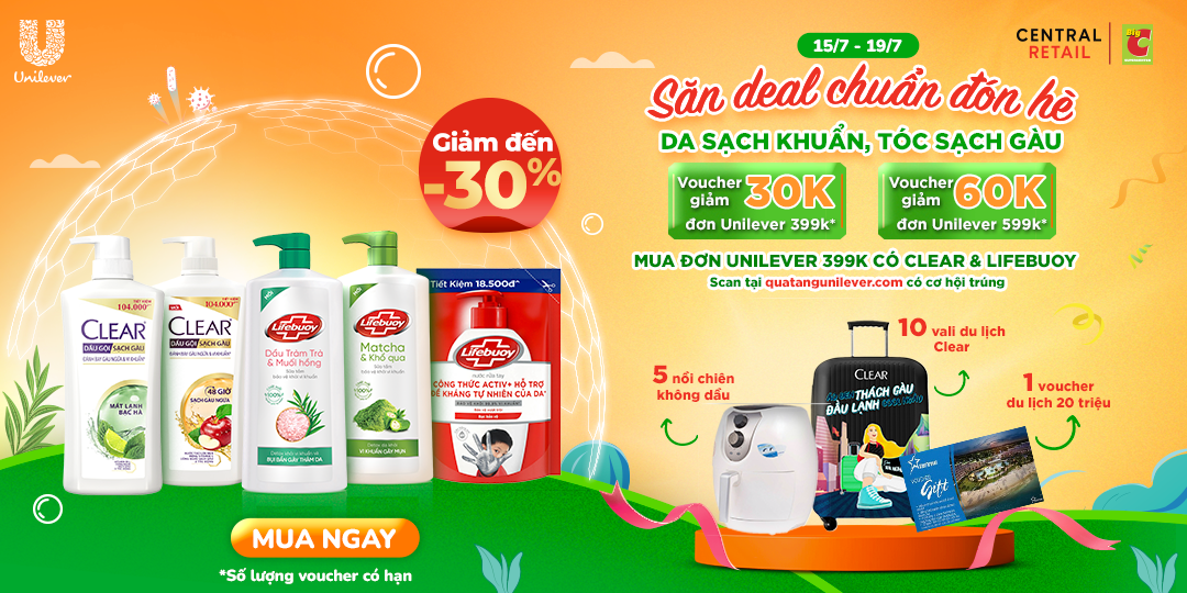 MƯA VOUCHER KHUYẾN MÃI ĐẾN 60K TỪ UNILEVER, MUA SẮM KHỎI SỢ ĐAU VÍ