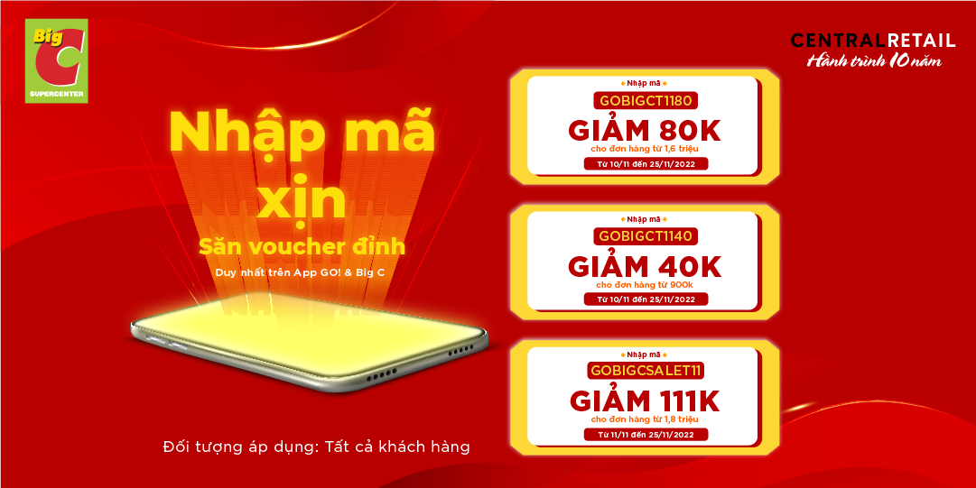 APP GO! & BIG C TẶNG ĐẶC QUYỀN BẠN MỚI - ƯU ĐÃI HỜI ĐẾN 111K