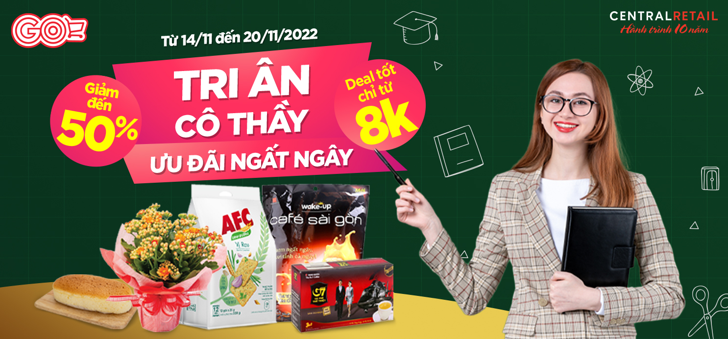 TRI ÂN THẦY CÔ, GO! HIẾN KẾ NGÀN QUÀ Ý NGHĨA CHỈ TỪ 8K