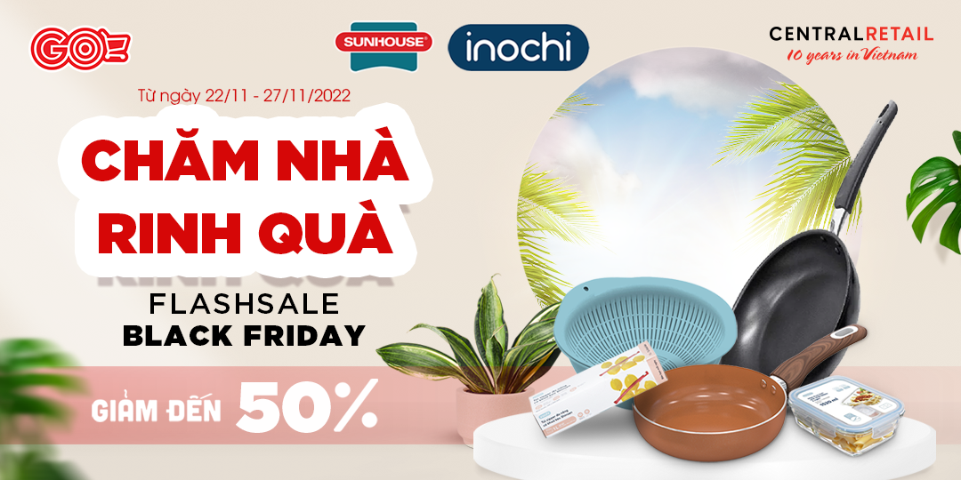 SUNHOUSE & INOCHI MỞ DEAL GIA DỤNG GIẢM ĐẾN 50%