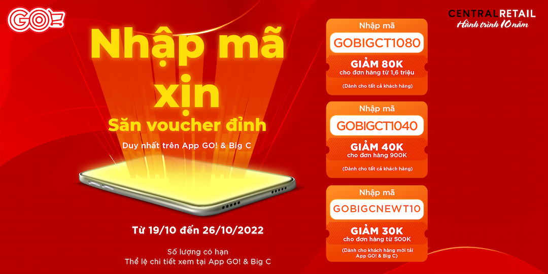 1 TUẦN DUY NHẤT - MUA HÀNG TRÊN APP GO! & BIG C TẶNG VOUCHER ĐẾN 80K