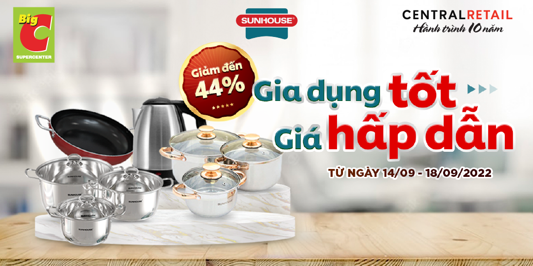 SUNHOUSE SALE BẤT CHẤP, GIA DỤNG HÀNG HIỆU GIÁ CỰC THẤP 44%