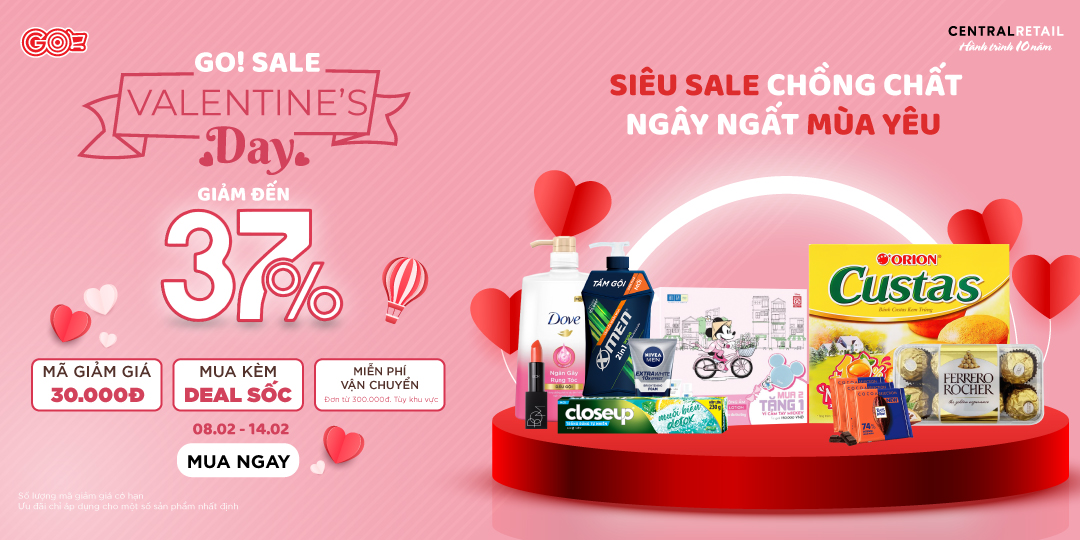 [ÁP DỤNG MUA ONLINE TẠI APP GO! & BIG C] VALENTINE NGỌT NGÀO - TRAO ƯU ĐÃI DẠT DÀO ĐẾN 37%