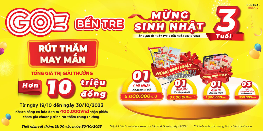 GO! BẾN TRE MỪNG SINH NHẬT 3 TUỔI - THẢ GA NHẬN QUÀ KHỦNG HƠN 10 TRIỆU ĐỒNG