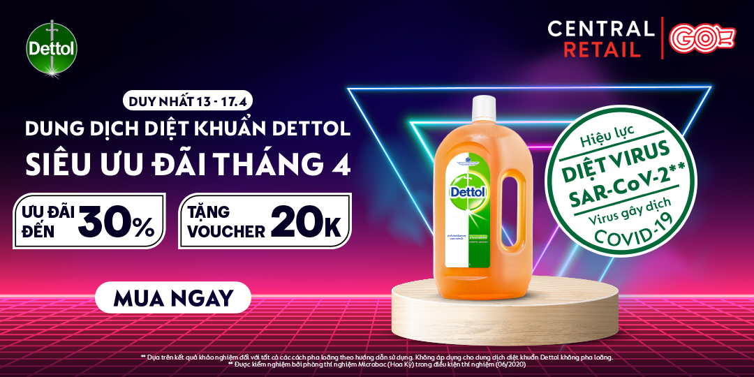 SALE CHẤN ĐỘNG TỪ DETTOL - CHỨNG NHẬN “DIỆT COVID-19”