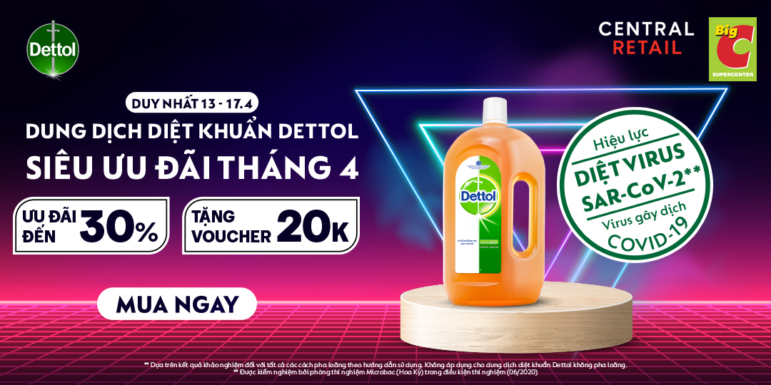 SALE CHẤN ĐỘNG TỪ DETTOL - CHỨNG NHẬN “DIỆT COVID-19”