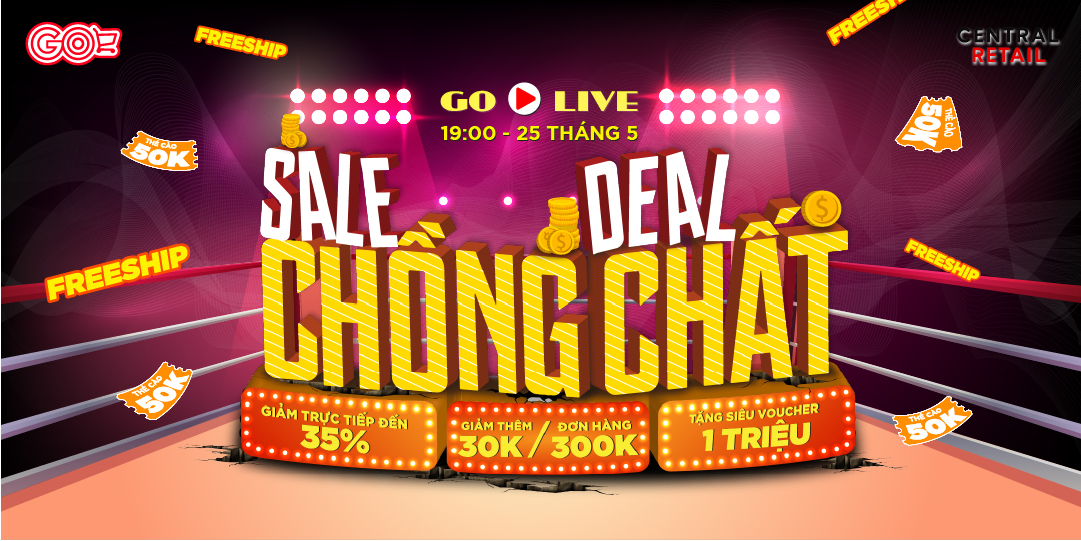 [LIVESTREAM] ĐIỀU GÌ SẼ CHÀO ĐÓN BẠN TẠI LIVESTREAM SALE CHỒNG DEAL CHẤT 25.05