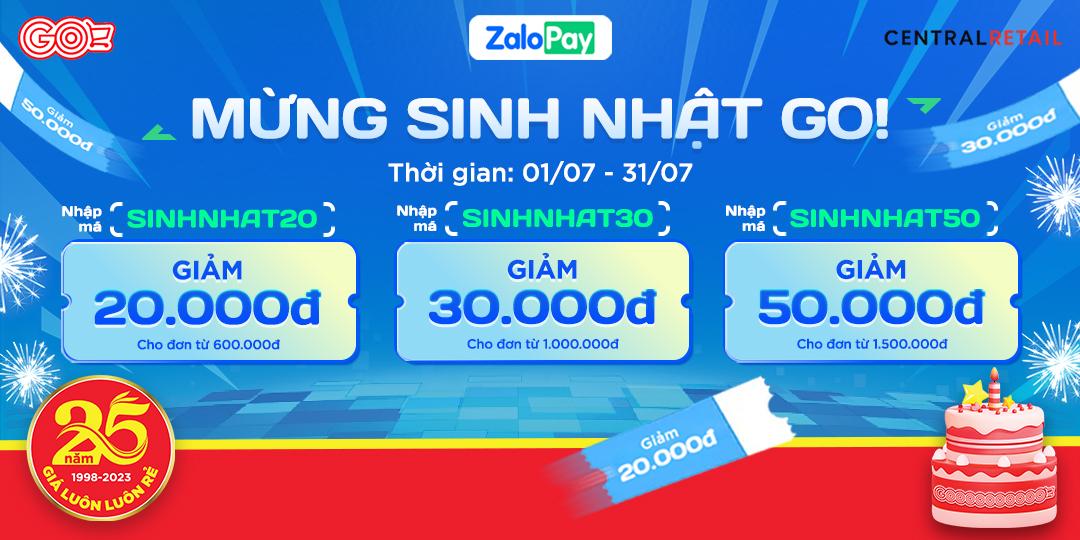 RỘN RÀNG ƯU ĐÃI SINH NHẬT GO! & BIG C, THANH TOÁN ZALOPAY GIẢM ĐẾN 50.000Đ