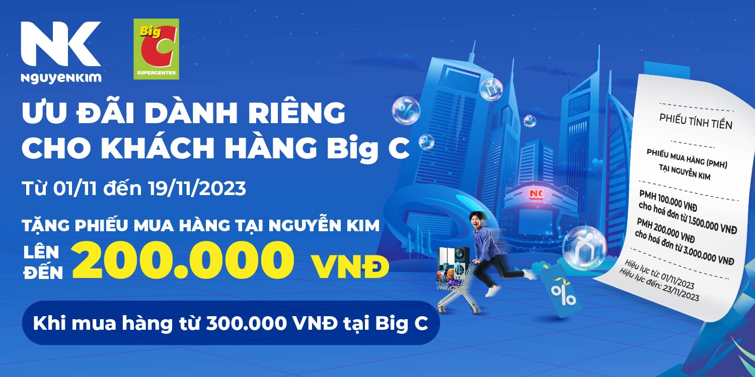 MUA SẮM TẠI BIG C NHẬN NGAY PHIẾU MUA HÀNG TỪ NGUYỄN KIM