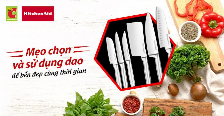 Gợi ý lựa chọn dao để chế biến vạn món ngon như siêu đầu bếp