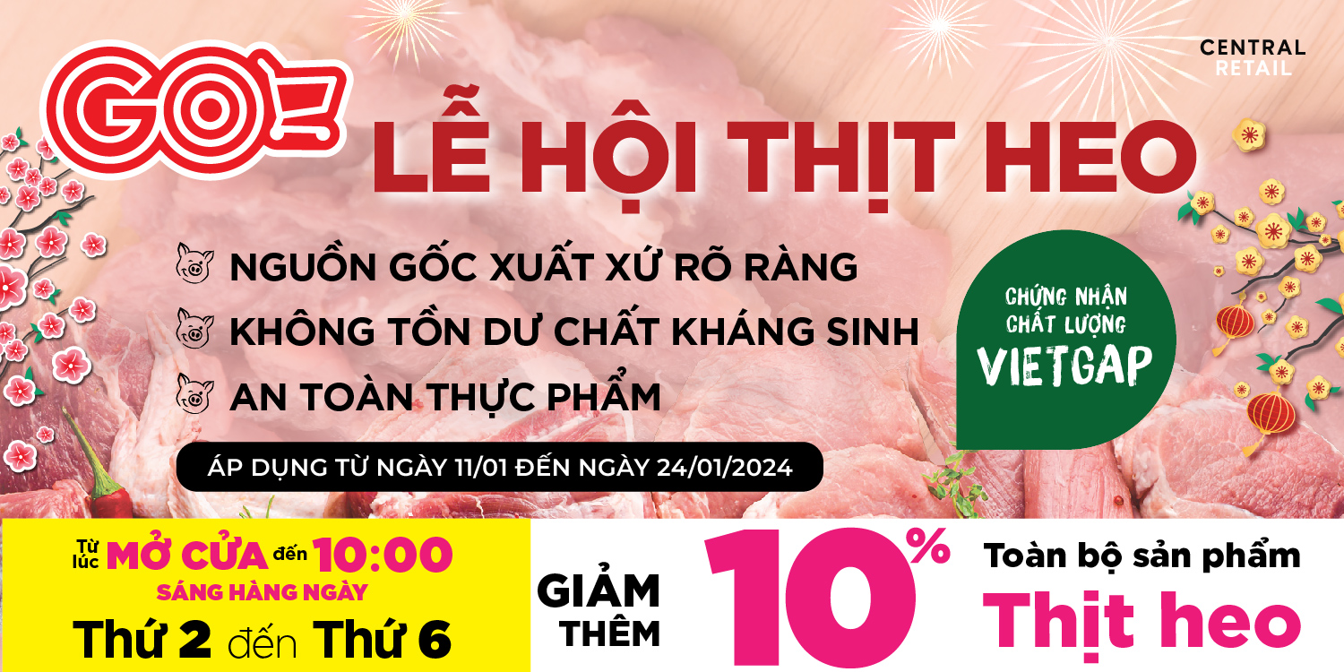 CHƯƠNG TRÌNH LỄ HỘI THỊT HEO TẠI SIÊU THỊ GO! & BIG C