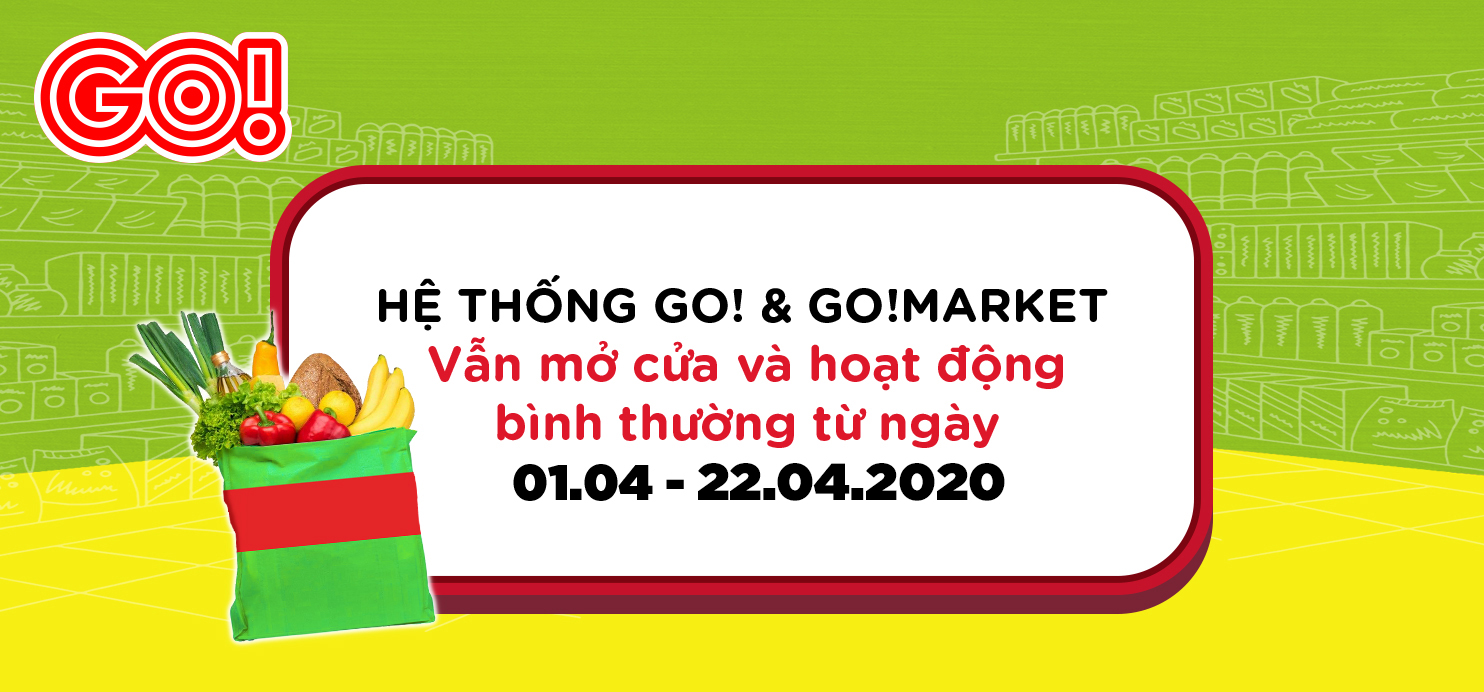 GO! vẫn mở cửa - Nhà mình cứ yên tâm