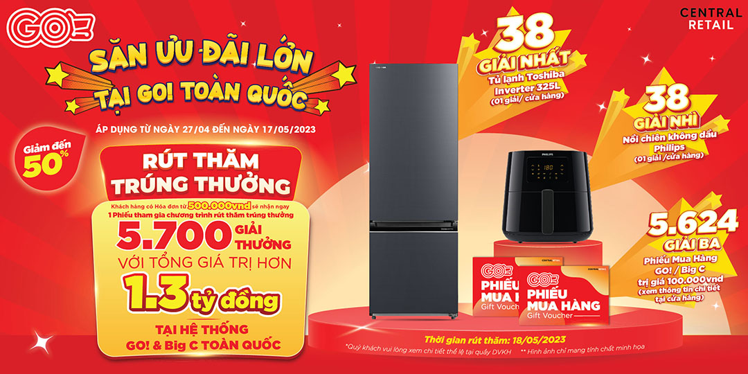 SĂN ƯU ĐÃI LỚN TẠI GO! TRÊN TOÀN QUỐC - TỔNG GIÁ TRỊ GIẢI THƯỞNG HƠN 1.3 TỶ ĐỒNG