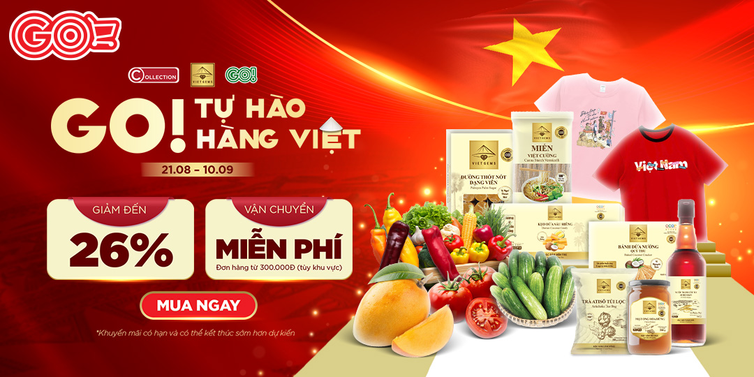 GO! TỰ HÀO HÀNG VIỆT - CHÍNH THỨC RA MẮT SẢN PHẨM CHUẨN VIỆT