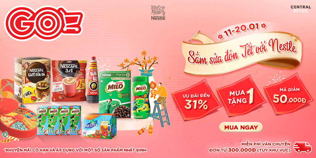 RỘN RÀNG DEAL XỊN ĐẦU NĂM, SẮM SỬA ĐÓN TẾT SUM VẦY CÙNG NESTLÉ