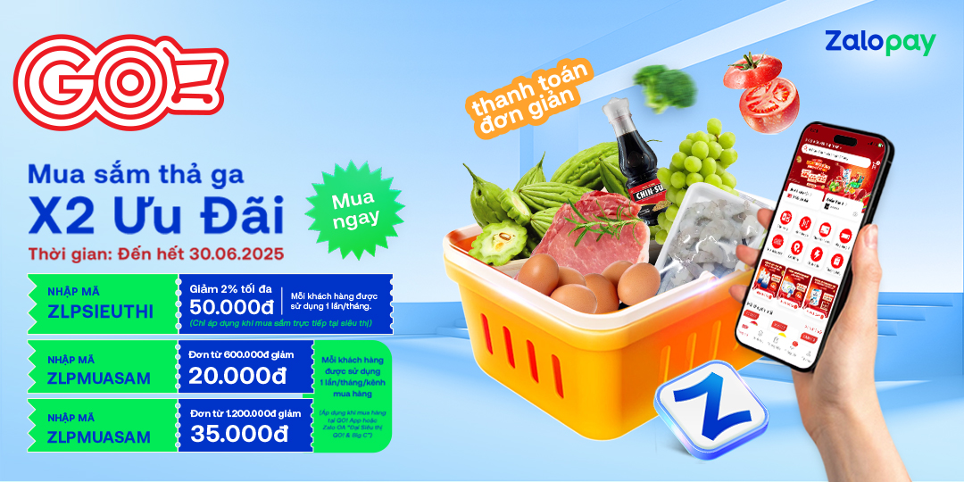 X2 ƯU ĐÃI TỪ ZALOPAY – MUA SẮM THẢ GA TẠI GO!